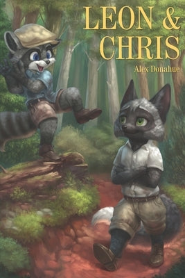 Leon & Chris by Donahue, Alex Brian