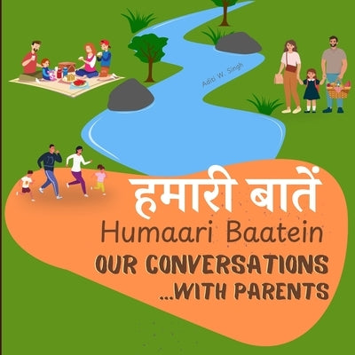 Humaari Baatein (Our Conversations with Parents): A Hindi English Bilingual Book for Kids and Beginners to Build Conversational Skills Through Simple by Singh, Aditi Wardhan