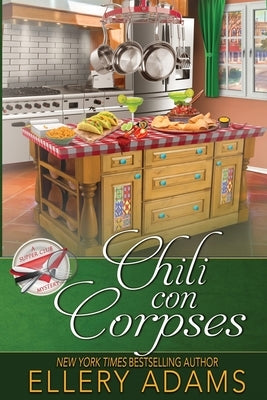 Chili con Corpses by Adams, Ellery