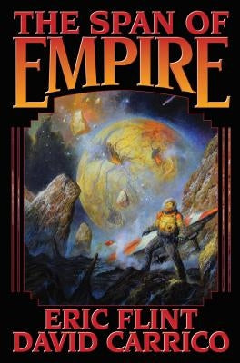 Span of Empire: Thevolume 3 by Flint, Eric