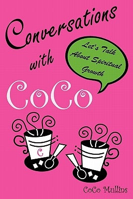 Conversations with CoCo by Mullins, Coco