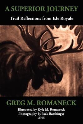 A Superior Journey by Romaneck, Greg M.