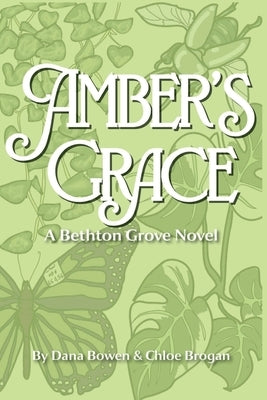 Amber's Grace by Bowen