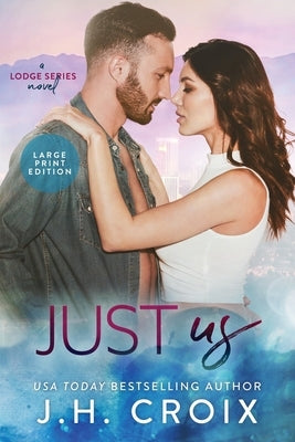 Just Us by Croix, J. H.