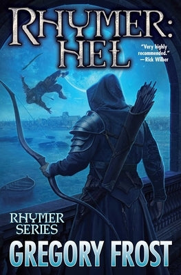 Rhymer: Hel by Frost, Gregory