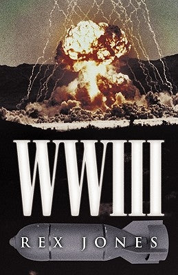 WW III by Jones, Rex