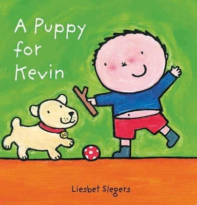 A Puppy for Kevin by Slegers, Liesbet