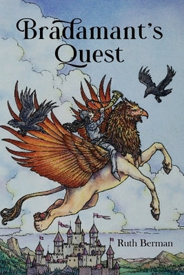 Bradamant's Quest by Berman, Ruth