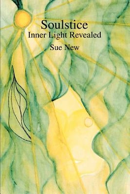 Soulstice: Inner Light Revealed by New, Sue