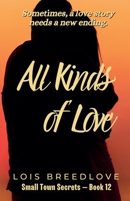 All Kinds of Love by Breedlove, Lois