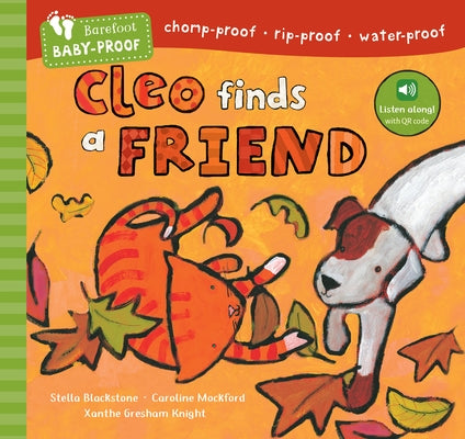 Barefoot Baby-Proof: Cleo Finds a Friend by Blackstone, Stella
