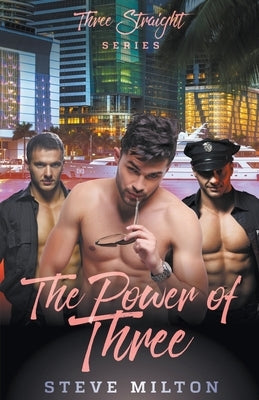 The Power of Three by Milton, Steve