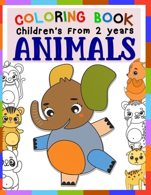 Children's Coloring Book ANIMALS From 2 Years: Great Gift For Boys And Girls featuring 29 Best Illustration, baby animals Fun Activity Book adventure by To Color, Cute Things