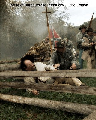Battle Of Barboursville Kentucky by Adkins, Ray