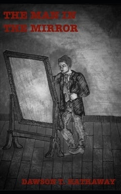 The Man in The Mirror by Bush, Kylea