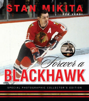 Forever a Blackhawk [With CD (Audio)] by Mikita, Stan
