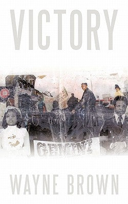 Victory by Brown, Wayne