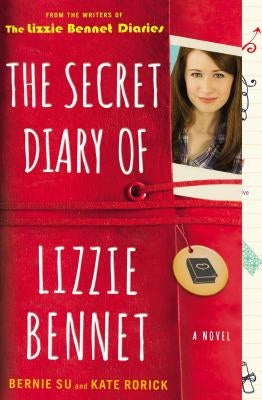 The Secret Diary of Lizzie Bennet by Su, Bernie