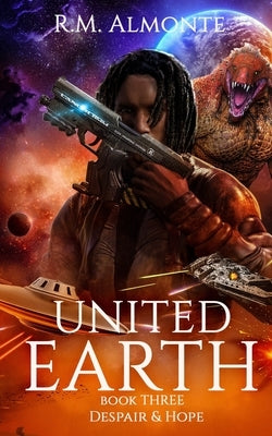 United Earth 3: Despair & Hope by Almonte, R. M.