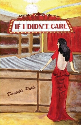 If I Didn't Care by Palli, Danielle