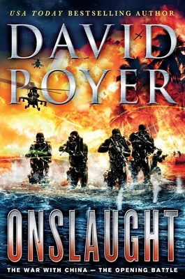 Onslaught: The War with China - The Opening Battle by Poyer, David