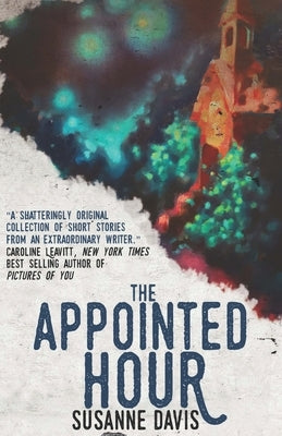 The Appointed Hour by Davis, Susanne