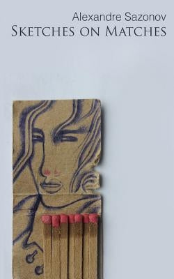 Sketches on Matches: New York City by Sazonov, Alexandre