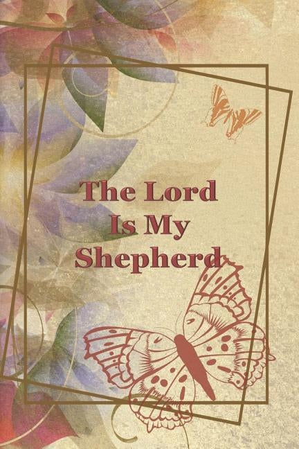 The Lord is My Shepherd: Daily To Do List by Cullen, Sarah