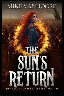 The Sun's Return by Vanhoose, Mike