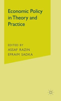 Economic Policy in Theory and Practice by Razin, Assaf