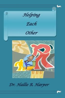 Helping Each Other by Harper, Hallie R.