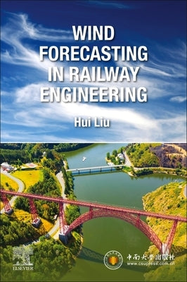 Wind Forecasting in Railway Engineering by Liu, Hui