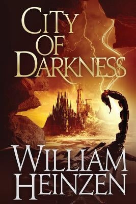 City of Darkness by Heinzen, William