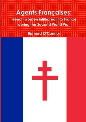 Agents Françaises by O'Connor, Bernard