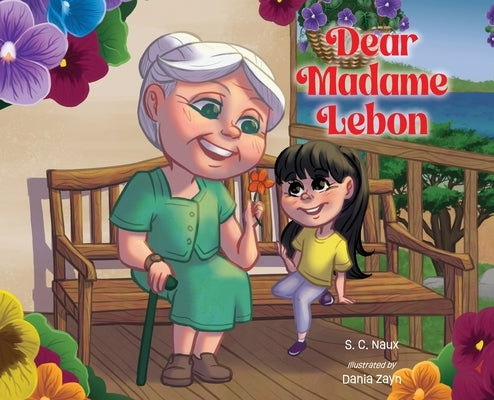 Dear Madame Lebon by Naux, S. C.