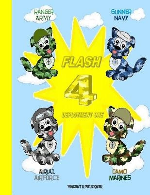 FLASH 4 - Secret Mystery Military Missions: Deployment One - Secret Mystery Military Missions by Faulkner, Vincent R.