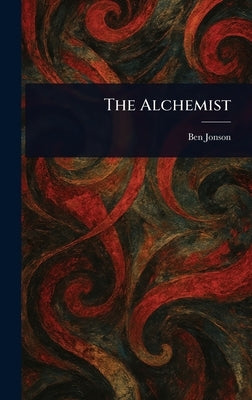 The Alchemist by Jonson, Ben