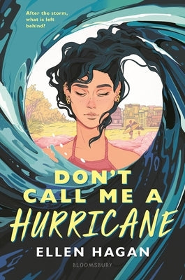 Don't Call Me a Hurricane by Hagan, Ellen