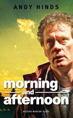 Morning and Afternoon by Hinds, Andy