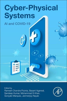 Cyber-Physical Systems: AI and Covid-19 by Poonia, Ramesh Chandra