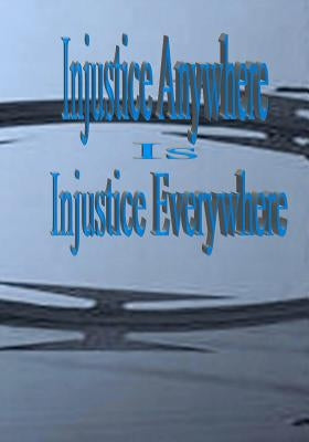 Injustice Anywhere Is Injustice Everywhere: I am Justice And Justice Will Succeed! by Brown, Michael L.