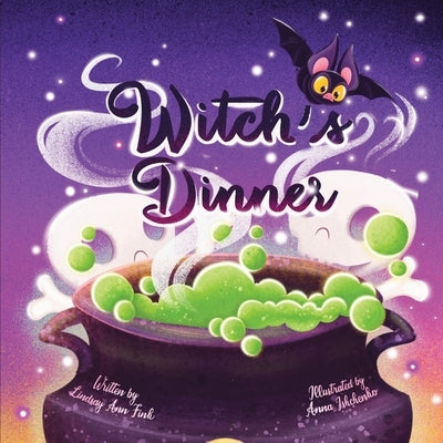 Witch's Dinner by Ann Fink, Lindsay