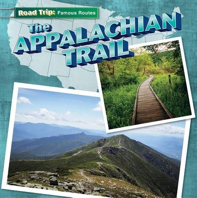 The Appalachian Trail by Laplante, Walter