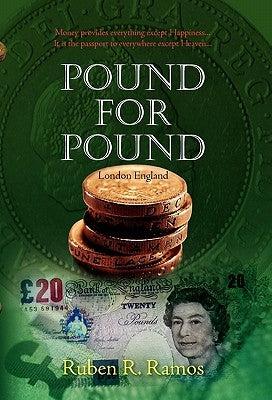 Pound for Pound by Ramos, Ruben R.