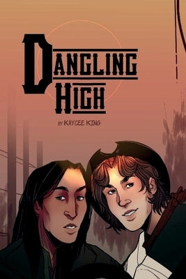 Dangling High by King, Kaycee