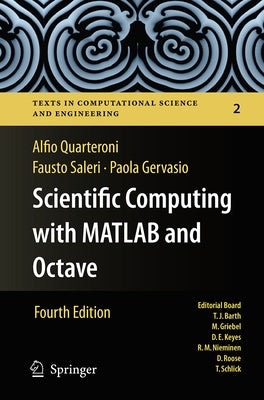 Scientific Computing with MATLAB and Octave by Quarteroni, Alfio