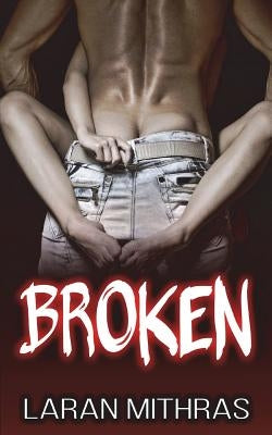 Broken by Mithras, Laran