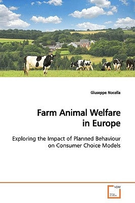 Farm Animal Welfare in Europe by Nocella, Giuseppe