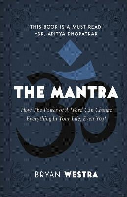 The Mantra by Westra, Bryan