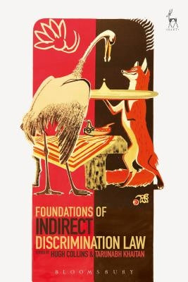 Foundations of Indirect Discrimination Law by Collins, Hugh